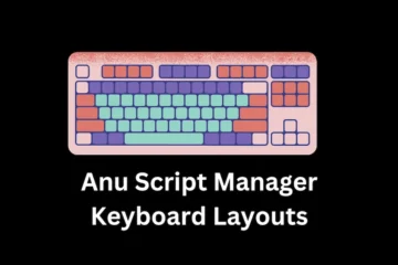 Anu Script Manager Keyboard Layouts