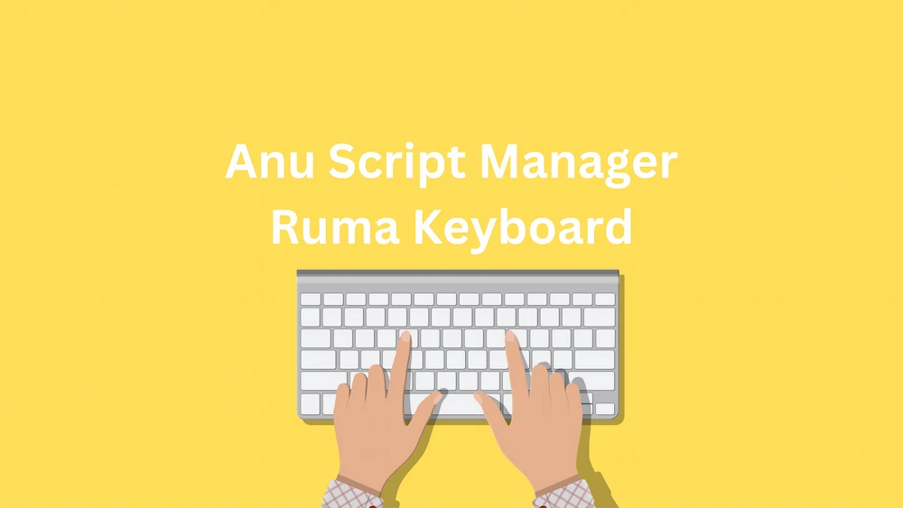 Anu Script Manager Ruma Keyboard