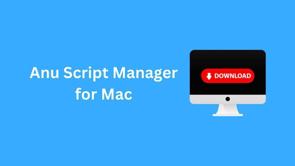 Anu Script Manager for Mac